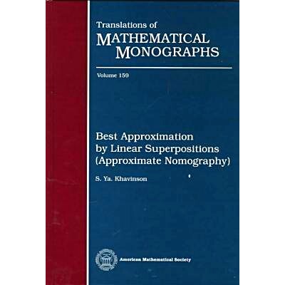 预订 Best Approximation by Linear Superpositions (Approximate Nomography): 9780821804223