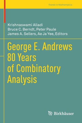 【预订】George E. Andrews 80 Years of Combinatory Analysis 9783030570521