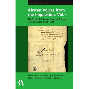 Bissau Crispina Vol. 1668 The Trial Inquisition Peres African Voices Cacheu 宗教 1646 Guinea 预订 the from