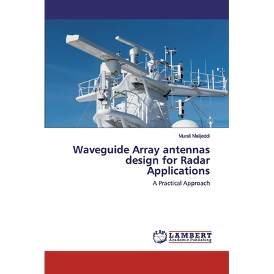 预订 Waveguide Array antennas design for Radar Applications: 9786200245007
