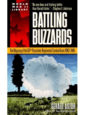 预订 Battling Buzzards: The Odyssey of the 517th Parachute Regimental Combat Team 1943-1945: 9780440236931