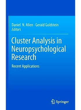 预订 Cluster Analysis in Neuropsychological Research: Recent Applications 聚类分析在神经心理学研究中的应用: 978146146743
