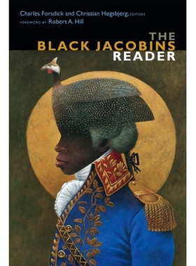 预订 The Black Jacobins Reader 黑色雅各宾派读本（精装）（丛书）: 9780822361848