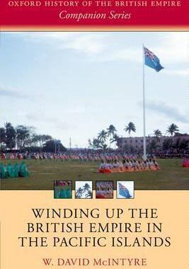 【预订】Winding up the British Empire in the Pacific Islands