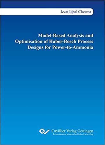 【预售】Model-Based Analysis and Optimisation of Haber-Bosch Process Designs for Power-to-Ammonia