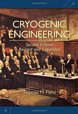 【预订】Cryogenic Engineering, Second Edition, Revised and Expanded