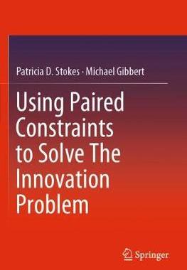 【预订】Using Paired Constraints to Solve The Innovation Problem