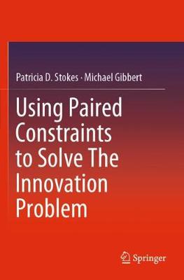 【预订】Using Paired Constraints to Solve The Innovation Problem