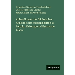 预订 Abhandlungen der Sächsischen Akademie der Wissenschaften zu Leipzig, Philologisch-Historische Klasse: 978356366927
