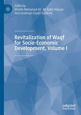 【预订】Revitalization of Waqf for Socio-Economic Development, Volume I