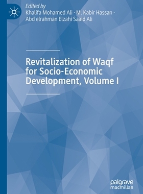 【预订】Revitalization of Waqf for Socio-Economic Development, Volume I