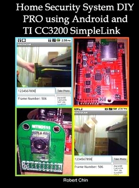 预订 Home Security System DIY PRO using Android and TI CC3200 SimpleLink: 9781537134727