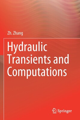 【预订】Hydraulic Transients and Computations