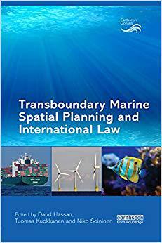 【预售】Transboundary Marine Spatial Planning and International Law