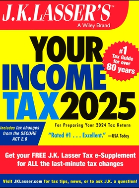 预订 J.K. Lasser’S Your Income Tax 2025 - for Preparing Your 2024 Tax Return J.K. Lasser 所得税 2025 - 用于准备 2024 年