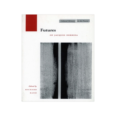 预订 Futures: Of Jacques Derrida