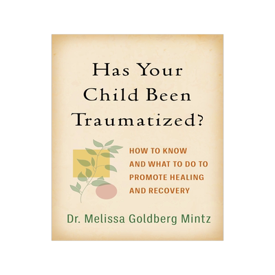 [预订]Has Your Child Been Traumatized?