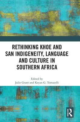[预订]Rethinking Khoe and San Indigeneity, Language and Culture in Southern Africa