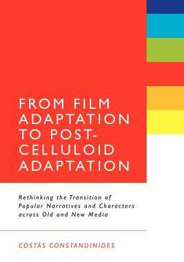 [预订]From Film Adaptation to Post-Celluloid Adaptation 9781441106087