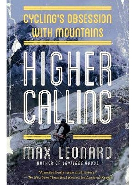 预订 Higher Calling: Cycling’s Obsession with Mountains: 9781643131375