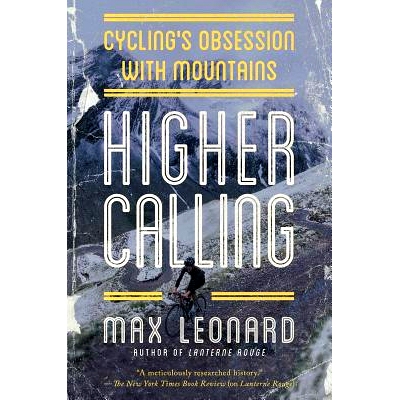 预订 Higher Calling: Cycling’s Obsession with Mountains: 9781643131375