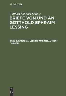 【预订】Briefe an Lessing aus den Jahren 1746–1770 9783111242446