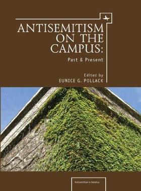 [预订]Anti-Semitism on the Campus 9781934843826