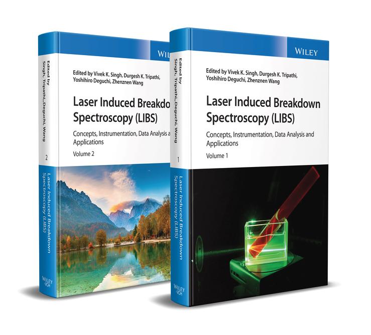 预订 Laser Induced Breakdown Spectroscopy (Libs) - Concepts, Instrumentation, Data Analysis and Applicati 9781119758402