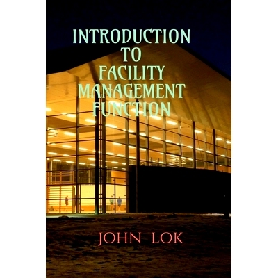 预订 Introduction to Facility Management Function: 9798885695688