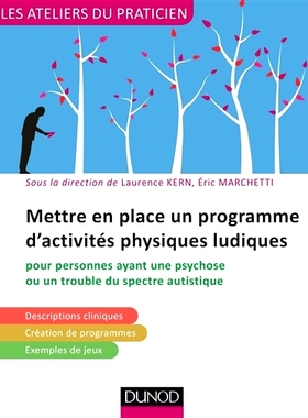 预订 Mettre en place un programme d’activités physiques ludiques : pour personnes ayant une psychose ou un trouble du