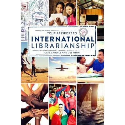 预订 Your Passport to International Librarianship 您的国际图书馆学护照: 9780838917183