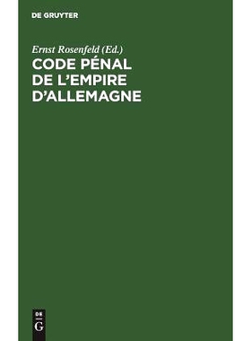 预订 Code pénal de l’Empire d’Allemagne: Französische Übersetzung des Deutschen Strafgesetzbuchs, auf Grund der amt