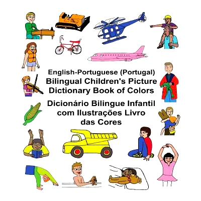 预订 English-Portuguese (Portugal) Bilingual Children’s Picture Dictionary Book of Colors Dicionario Bilingue Infantil