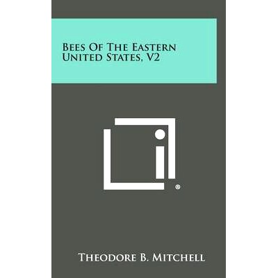 预订 Bees of the Eastern United States, V2: 9781258472016