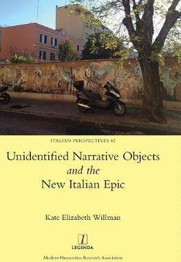 [预订]Unidentified Narrative Objects and the New Italian Epic 9781781888193