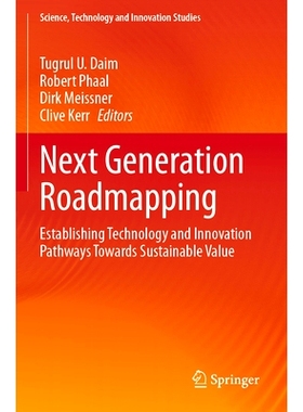 预订 Next Generation Roadmapping: Establishing Technology and Innovation Pathways Towards Sustainable Value 下一代路线图