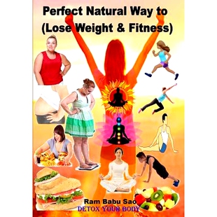 预订 Perfect Natural Way to (Lose Weight & Fitness): Obesity Control and Lose Weight: 9781079934045
