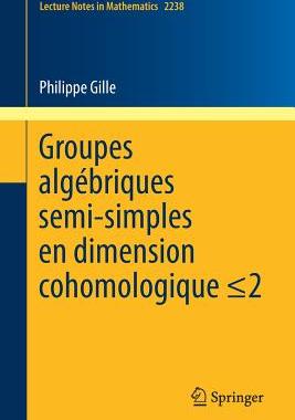 【预订】Groupes algebriques semi-simples en dimension cohomologique ?2 9783030172718