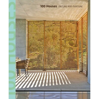 预订 100 Houses: Nature and Nurture: Nature and Nurture 100座房屋：自然与养育: 9781864708431