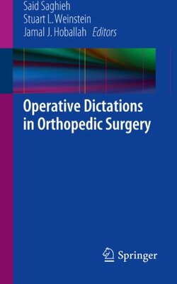 【预订】Operative Dictations in Orthopedic Surgery