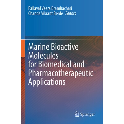 预订 Marine Bioactive Molecules for Biomedical and Pharmacotherapeutic Applications 用于生物医学与*治疗应用的海洋生物活