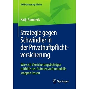 Wie Strategie der 预订 sich des Schwindler mithilfe gegen Präm Versicherungsbetrüger Privathaftpflichtversicherung