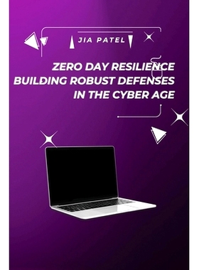 预订 Zero Day Resilience Building Robust Defenses in the Cyber Age: 9789358684452