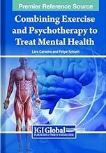 [预订]Combining Exercise and Psychotherapy to Treat Mental Health 9781668460405