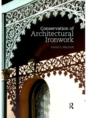 预订 Conservation of Architectural Ironwork: 9780367873776