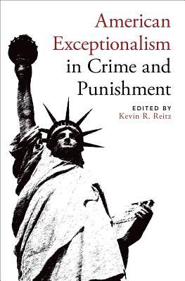 【预订】American Exceptionalism in Crime and Punishment