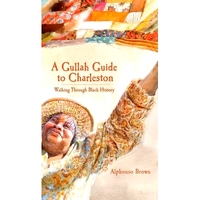 預(yù)訂 A Gullah Guide to Charleston: Walking Through Black History: 9781540218322