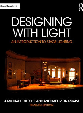 预订 Designing with Light: An Introduction to Stage Lighting 用光设计：舞台灯光导论 第7版: 9780367000691