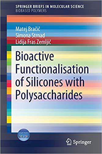 【预售】Bioactive Functionalisation of Silicones with Polysaccharides