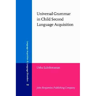 预订 Universal Grammar in Child Second Language Acquisition. Null subjects and morphological uniformity.: 9789027224866